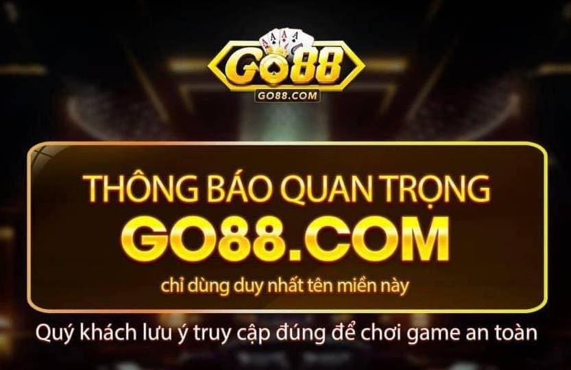 Cảnh báo quan trọng từ GO88